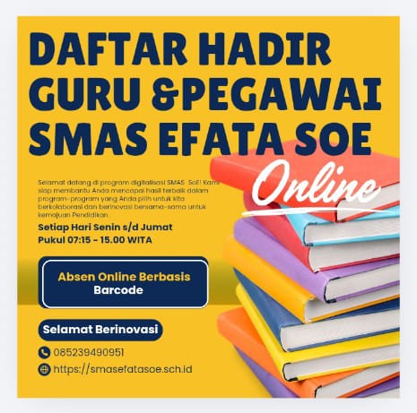 ABSENSI GURU & PEGAWAI SMAS EFATA SOE TAHUN 2026