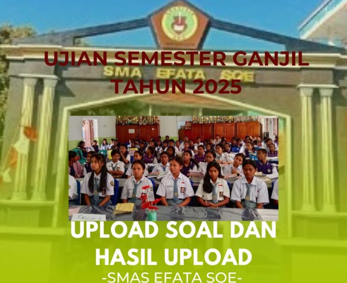 Upload Soal-Soal Ujian Semester Ganjil Tahun Pelajaran 2025/2026